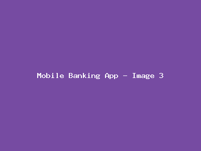 Mobile Banking App - Project Image