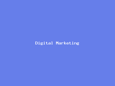 Digital Marketing
